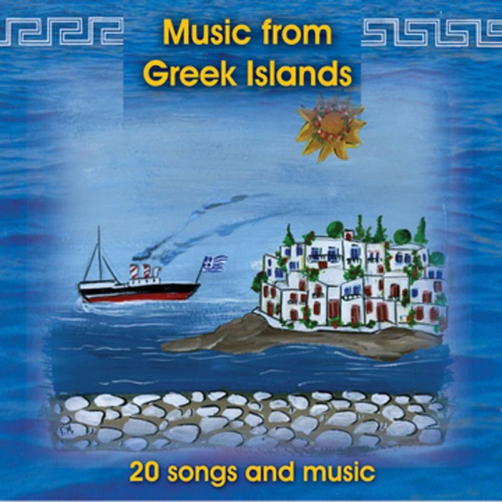 MUSIC FROM GREEK ISLANDS (10 SONGS AND MUSIC)
