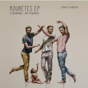 KOURETES EP - PSARANTONIS - DIAS REWORKED (LP) - 5162