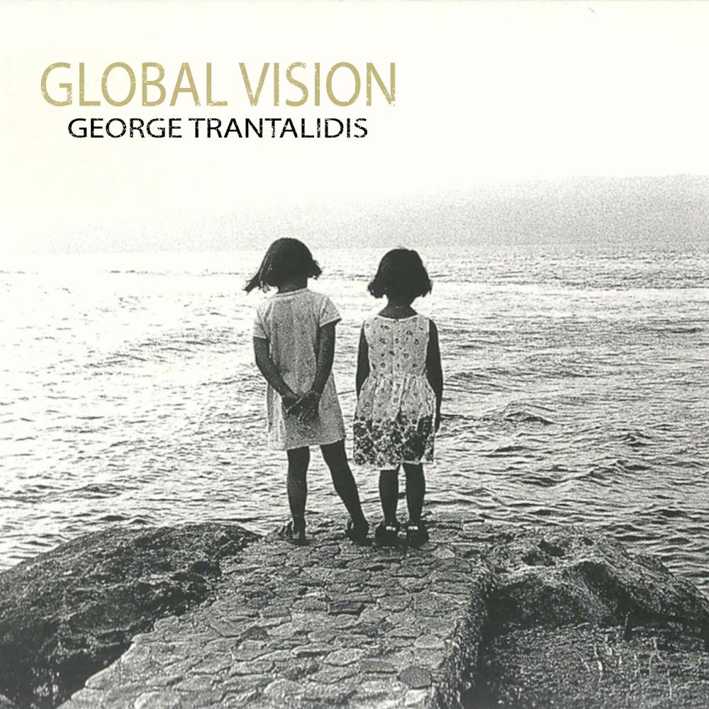 ΓΙΩΡΓΟΣ ΤΡΑΝΤΑΛΙΔΗΣ - GLOBAL VISION (2 LP)