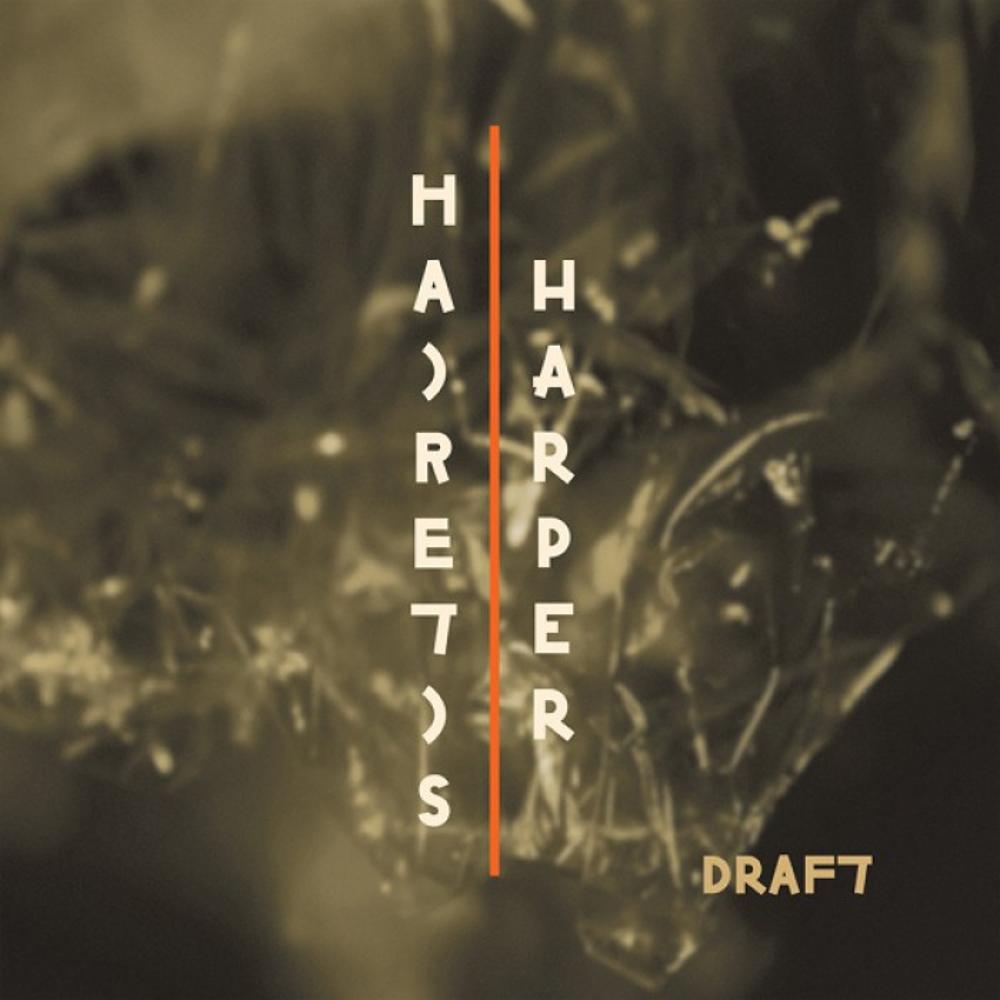 HAIRETIS HARPER - DRAFT (LP)