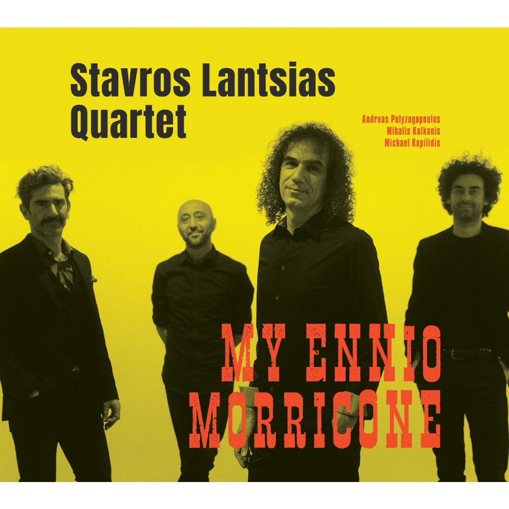 Stavros Lantsias Quartet - “My Ennio Morricone” (LP)
