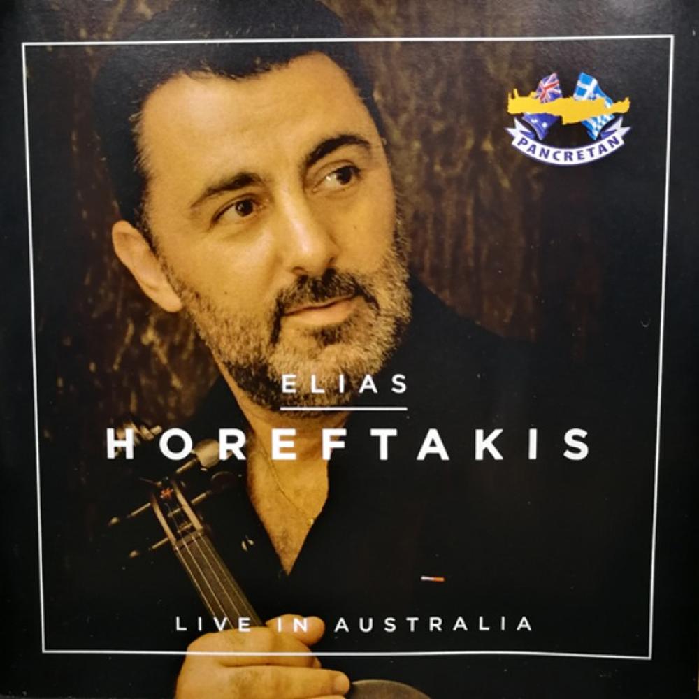 HOREFTAKIS ELIAS - LIVE RECORDING IN AUSTRALIA 