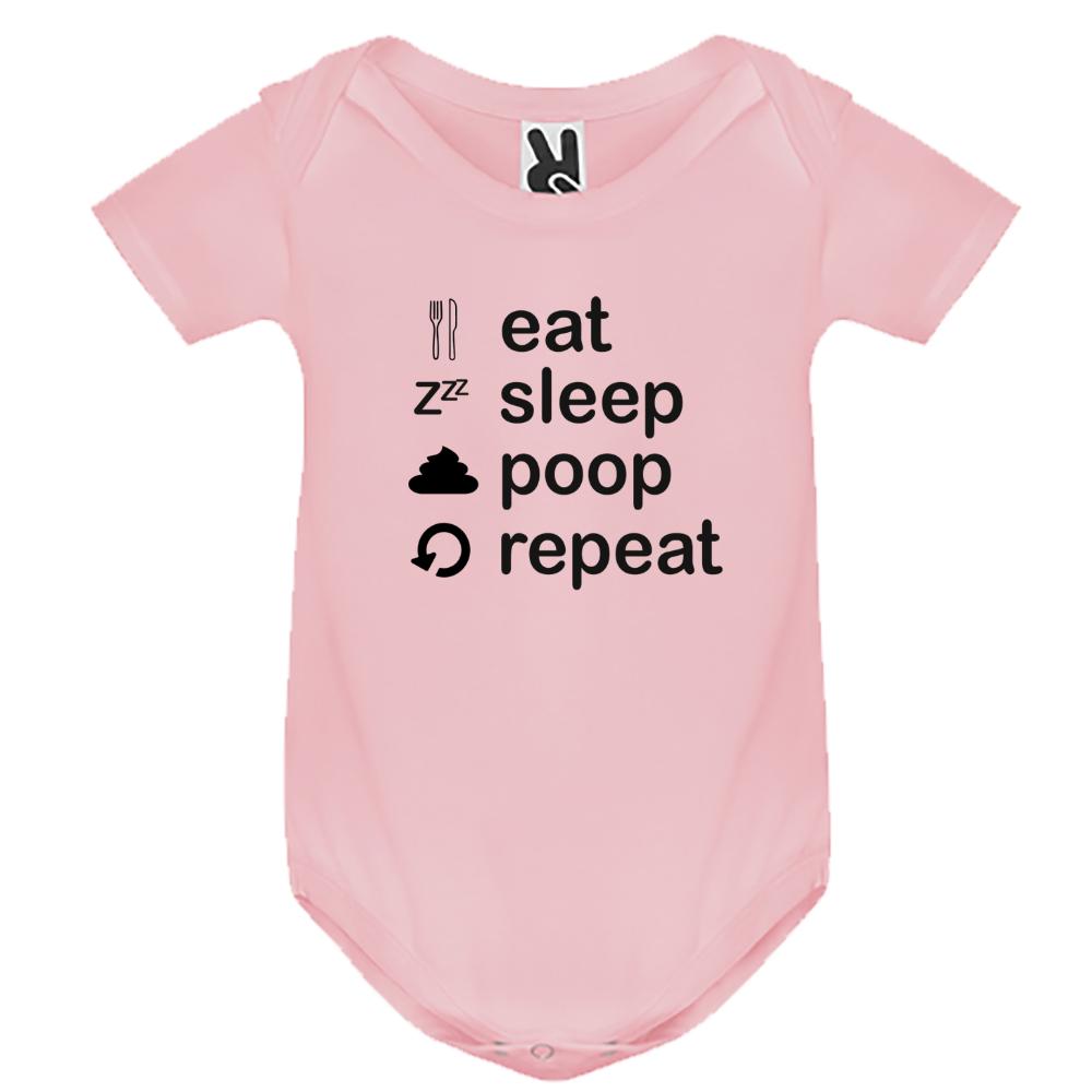 Baby body Short-sleeved  "Eat Sleep Poop Repeat"