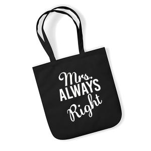  "Mrs. Always Right"  Tote Organic EarthAware - 6219