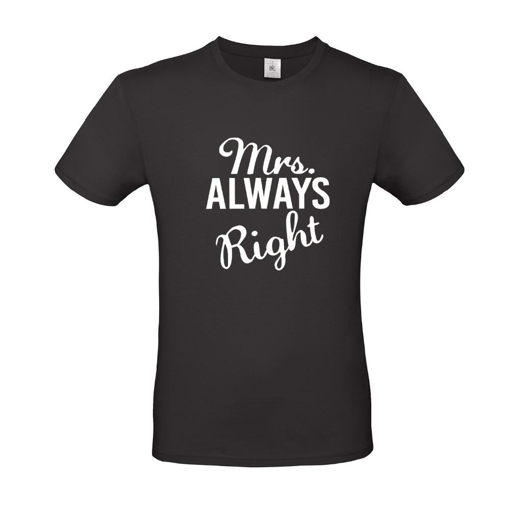 Woman's T-shirt "Mrs.Always Right" - 1