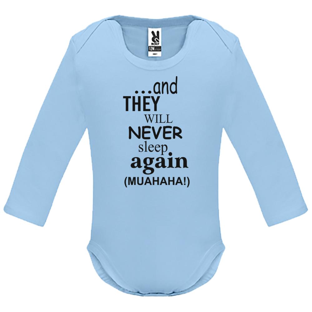 Baby body Long-sleeved  "and they will Never Sleep again"