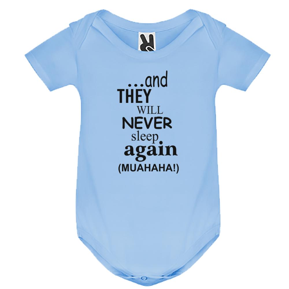 Baby body Short-sleeved "and they will Never Sleep again"