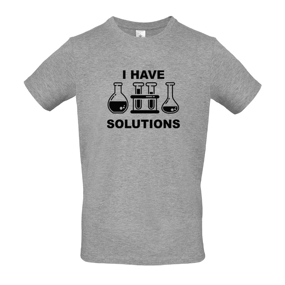 Man's T-shirt "I Have Solutions"