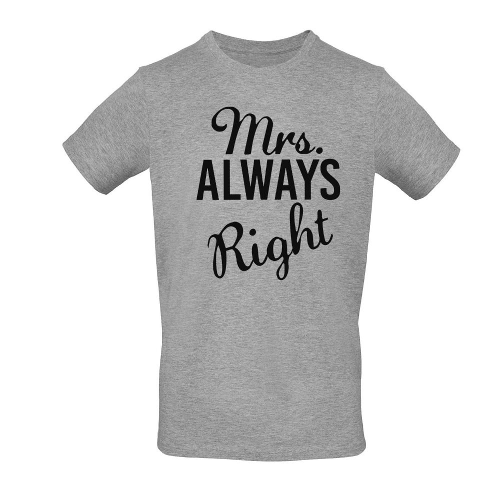 Woman's T-shirt "Mrs.Always Right" - 1