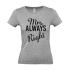 Woman's T-shirt "Mrs.Always Right" - 0