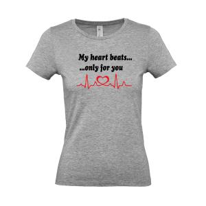  "My heart beats only for you" Γυναικείο T-shirt - 7326