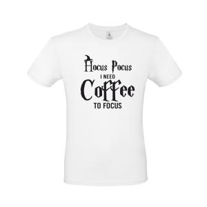 T-shirt "Hokus Pokus I need Coffee to focus" - 2585