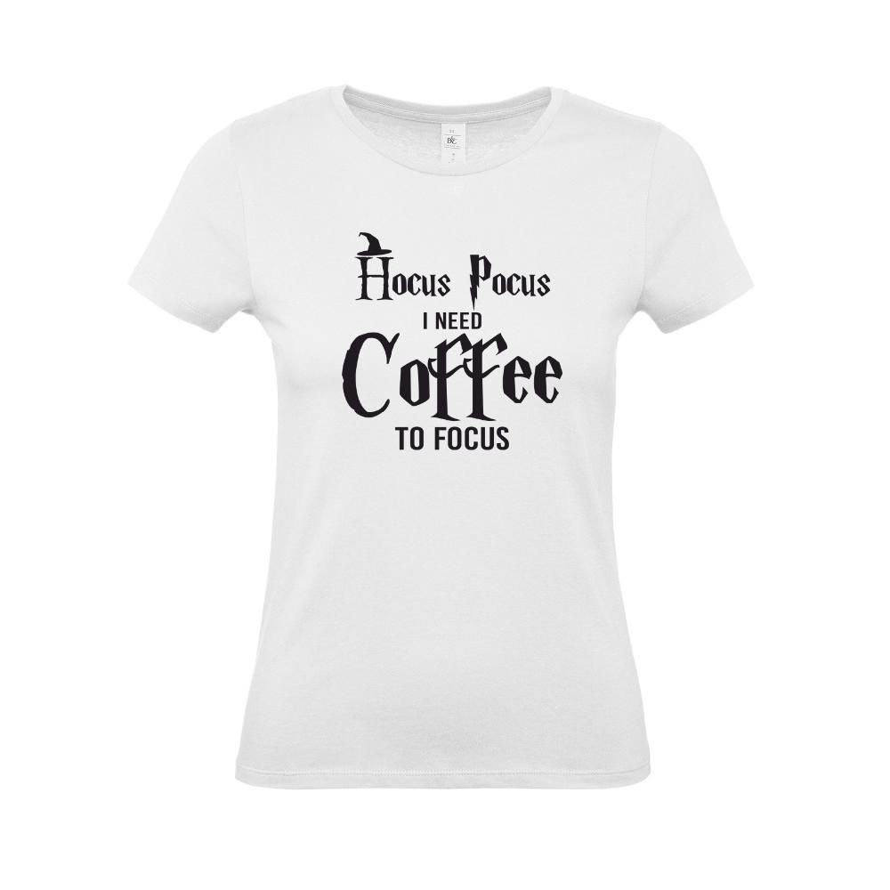  "Hokus Pokus I need Coffee to focus" Γυναικείο T-shirt - 0