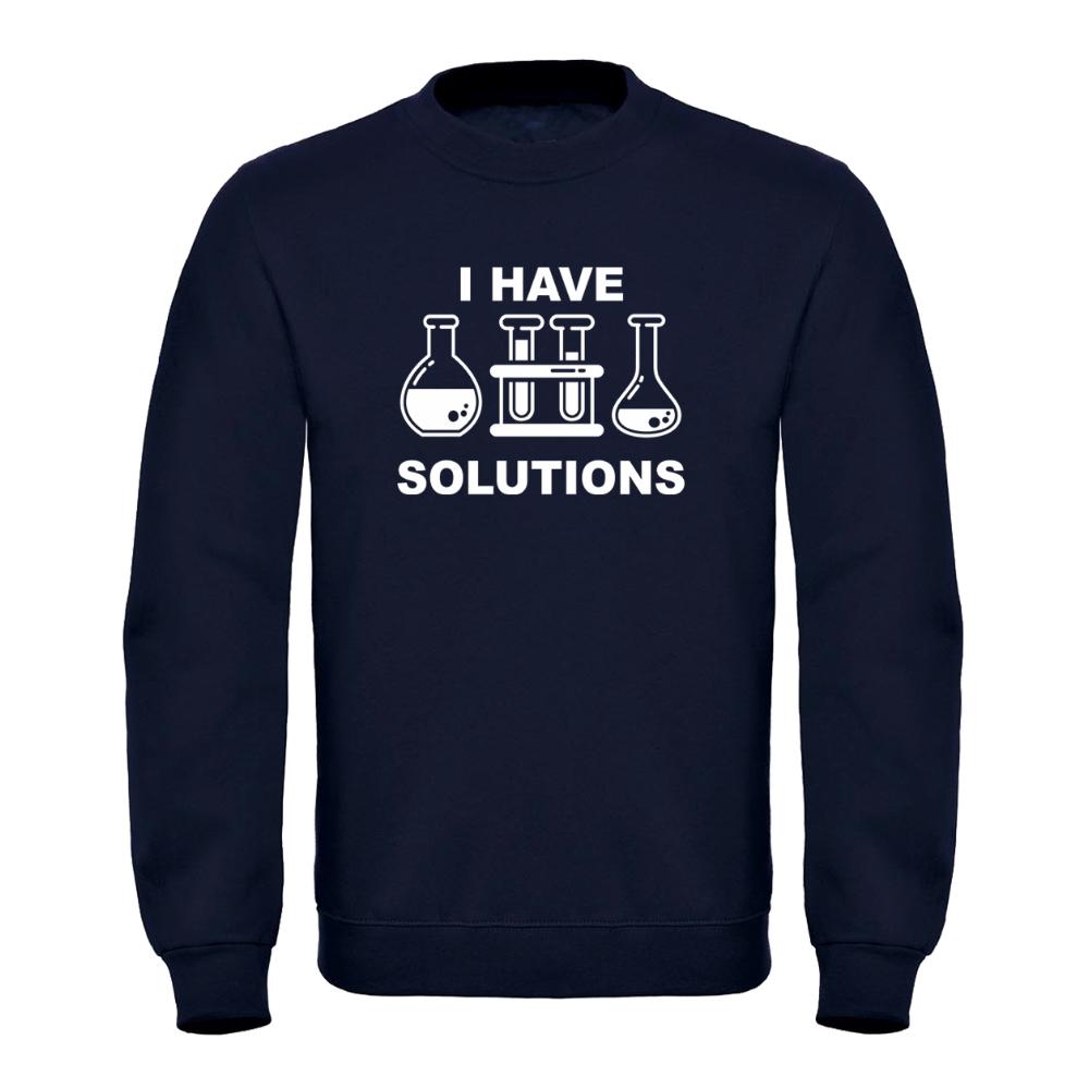 Jumper Sweatshirt "I Have Solutions"