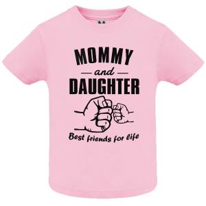  "Mommy & Daughter best Friends for Life" Μπεμπέ T-shirt - 6171