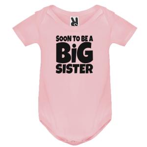 Baby body Short-sleeved "Soon to be a Big Sister" - 3751