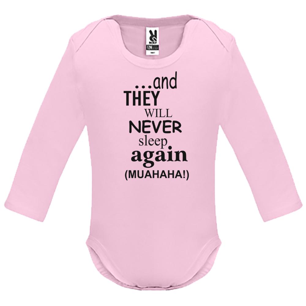 Baby body Long-sleeved  "and they will Never Sleep again"