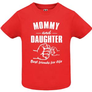  "Mommy & Daughter best Friends for Life" Μπεμπέ T-shirt - 6166