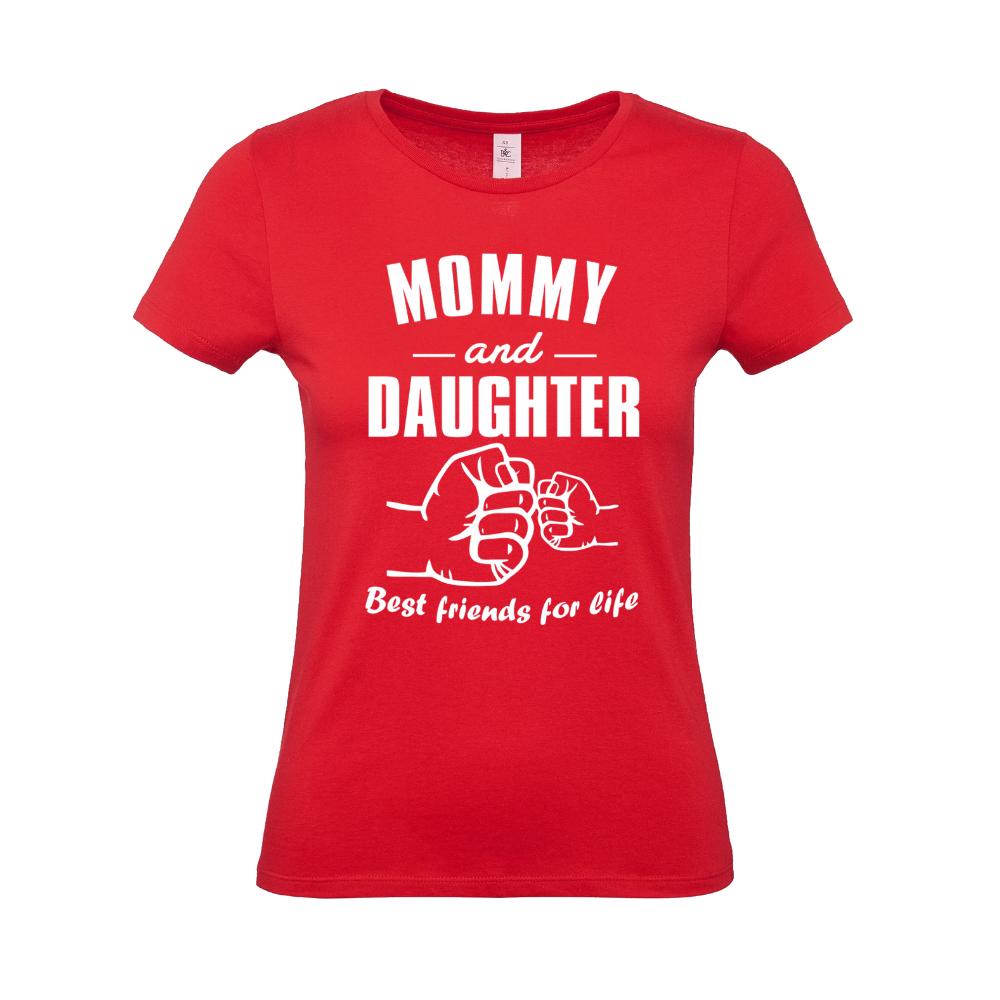 "Mommy & Daughter Best Friends for Life" Γυναικείο T-shirt  - 0