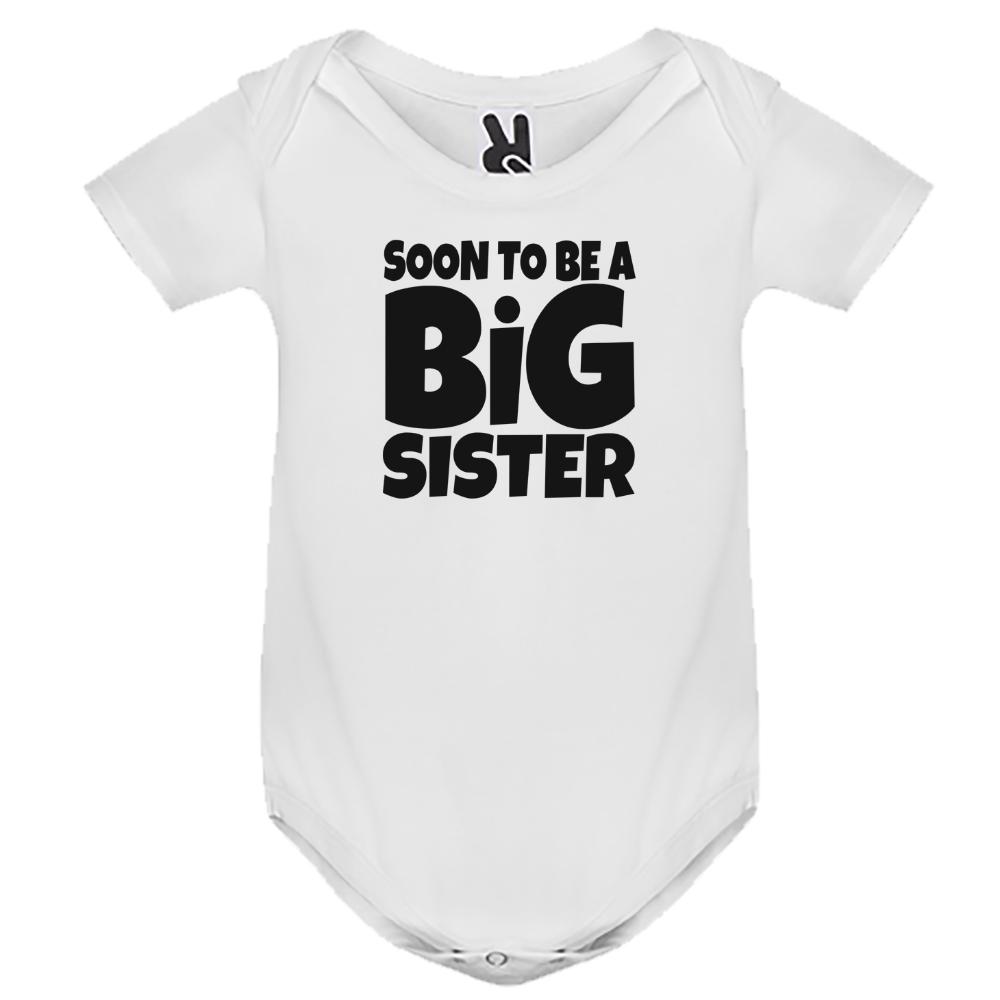 Baby body Short-sleeved "Soon to be a Big Sister"