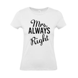 Woman's T-shirt "Mrs.Always Right" - 6234