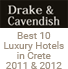 Drake & Cavendish Best 10 Luxury Hotels in Crete 20011 & 2012
