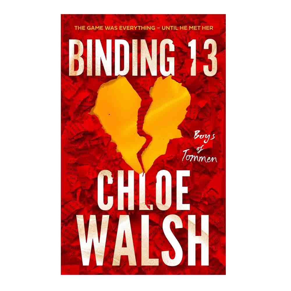 Binding 13 (Boys of Tommen 1)- Chloe Walsh - Little Brown Book Group