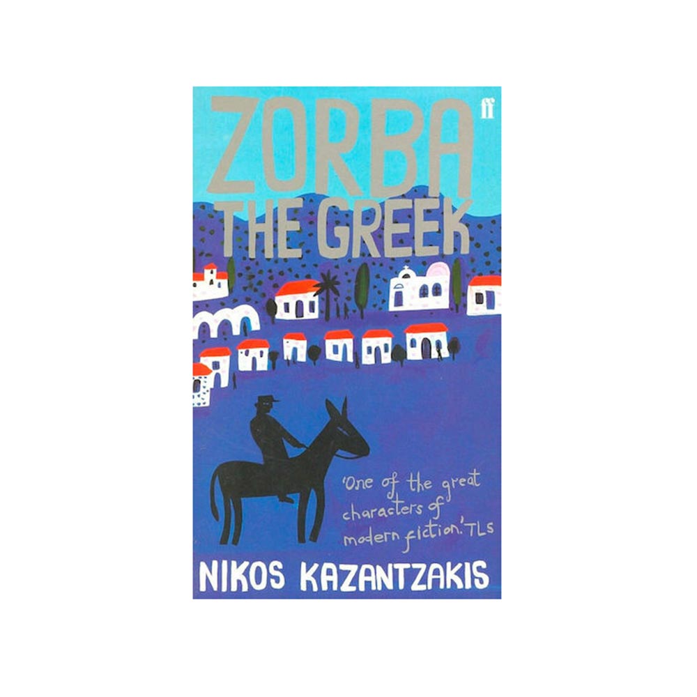 Faber Modern Classics: Zorba The Greek Pb - Nikos Kazantzakis - Faber & Faber - 119814