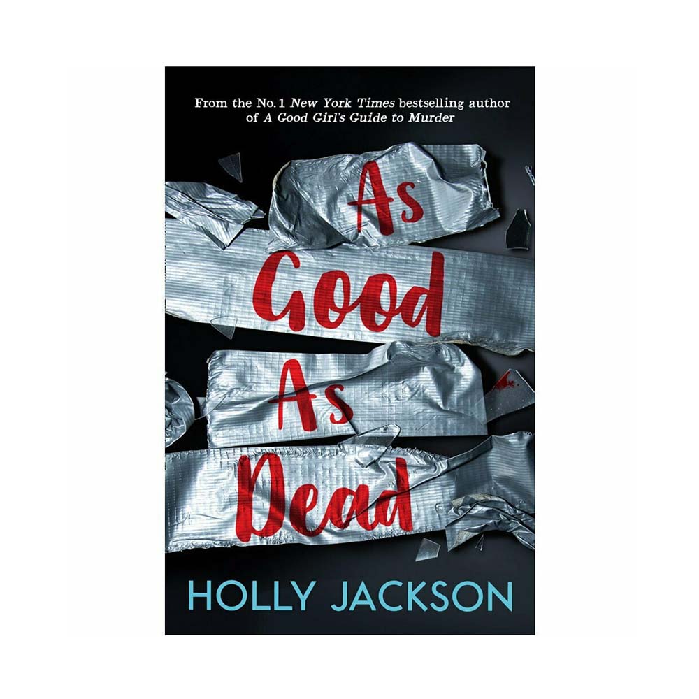 A Good Girl's Guide to Murder (3): As Good As Dead, Holly Jackson - HarperCollins Publishers - 51704