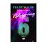 Τα Αγόρια του Τόμεν, 4: Redeeming 6 , Chloe Walsh Ψυχογιός - 0