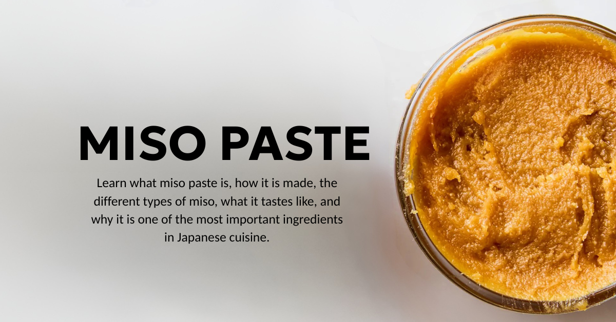 What Is Miso Paste? The Complete Guide to One of Japan's Most Essential Ingredients